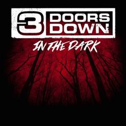 3 Doors Down — In The Dark