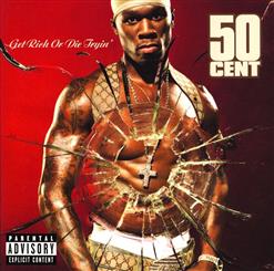 50 Cent — Gotta Make It To Heaven