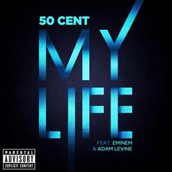 50 Cent — My Life (Explicit)