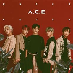 A.C.E (에이스) — Under Cover
