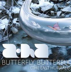 a-ha — Butterfly, Butterfly (The Last Hurrah)