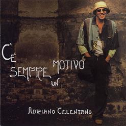 Adriano Celentano — Valeva la Pena