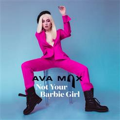 Ava Max — Not Your Barbie Girl