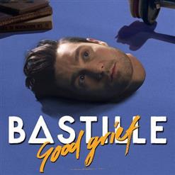 Bastille — Good Grief