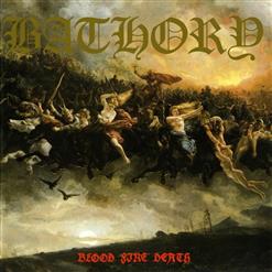 Bathory — Blood Fire Death