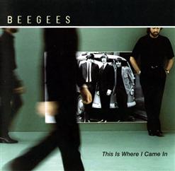Bee Gees — This Is Where I Came In
