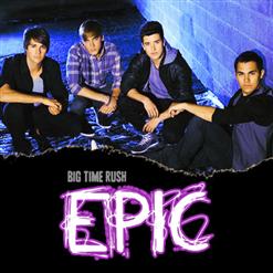 Big Time Rush — Epic