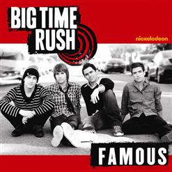 Big Time Rush — Famous