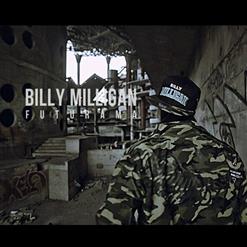 Billy Milligan — Futurama