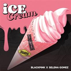BLACKPINK — Ice Cream (With Selena Gomez)