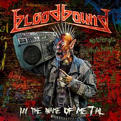 Bloodbound — In The Name Of Metal