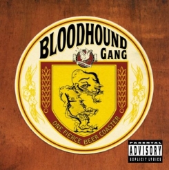 Bloodhound Gang — Kiss Me Where It Smells Funny