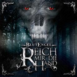 BlutEngel — Reich Mir Die Hand