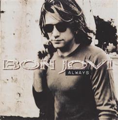 Bon Jovi — Always [Edit]