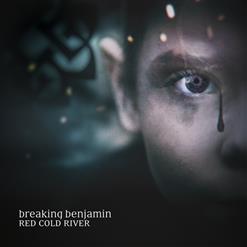 Breaking Benjamin — Red Cold River