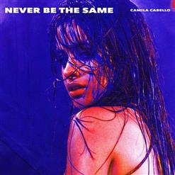 Camila Cabello — Never Be The Same