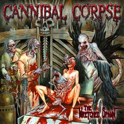 Cannibal Corpse — They Deserve To Die