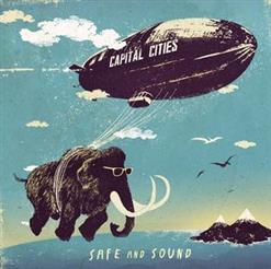 Capital Cities — Safe And Sound (Discotech Remix)