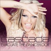 Cascada — Evacuate The Dancefloor