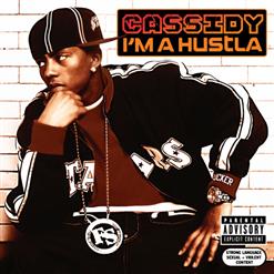 Cassidy — I'm A Hustla