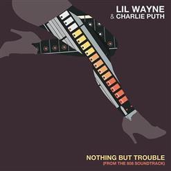 Charlie Puth — Nothing But Trouble