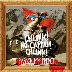 Chunk! No, Captain Chunk! — Taking Chances