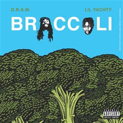 D.R.A.M. — Broccoli