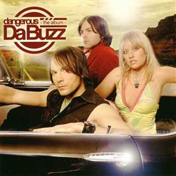Da Buzz — Dangerous