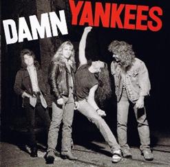 Damn Yankees — Come Again