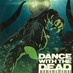 Dance with the Dead — Battle