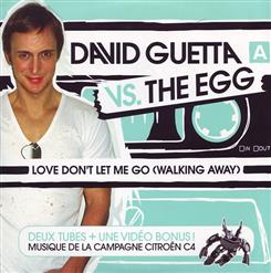 David Guetta — Love Don't Let Me Go (Walking Away)
