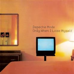 Depeche Mode — Only When I Lose Myself