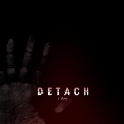 Detach — Wasted