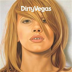Dirty Vegas — Days Go By