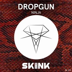 Dropgun — Ninja (Original Mix)