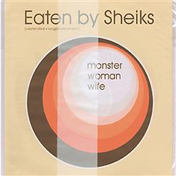 Eaten By Sheiks — Here It Comes