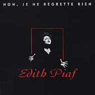 Édith Piaf — No Regrets (Non, Je Ne Regrette Rien)
