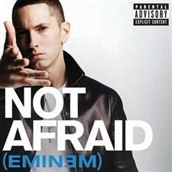 Eminem — Not Afraid (Dirty)