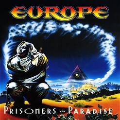 Europe — Prisoners In Paradise