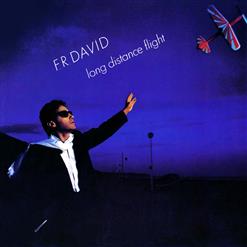 F.R. David — Long Distance Flight