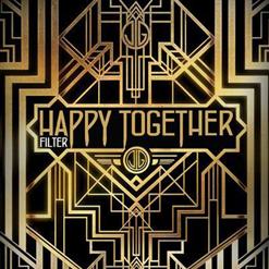 Filter — Happy Together