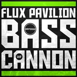 Flux Pavilion — Bass Cannon