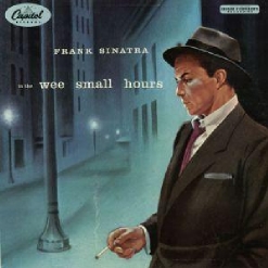 Frank Sinatra — In The Wee Small Hours Of The Morning