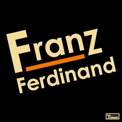 Franz Ferdinand — Tell Her Tonight
