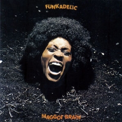 Funkadelic — Maggot Brain