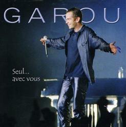 Garou — Je N'attendais Que Vous