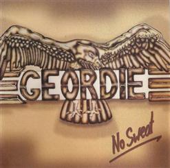 Geordie — No Sweat