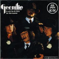 Geordie — Treat Her Like A Lady (bonus track)
