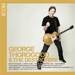 George Thorogood — I Drink Alone