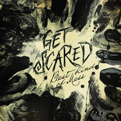 Get Scared — Sarcasm